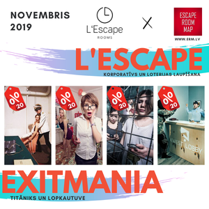 Visu novembri 20% atlaide L'Escape un Exitmania istabām